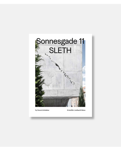 Sonnesgade 11 - SLETH - Ny dansk arkitektur bd. 9